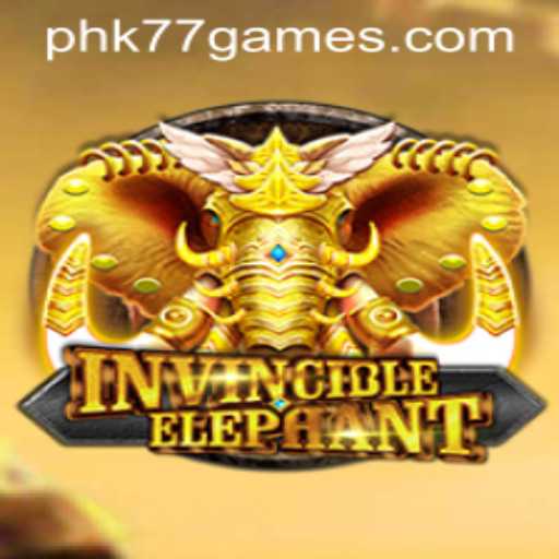 Unveiling InvincibleElephant: The Ultimate Phk77 Gaming Experience