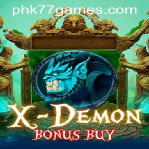 Unveiling XDemonBonusBuy: A Thrilling Gaming Experience with phk77